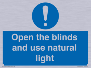 Open the blinds and use natural light